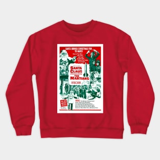 Santa Claus Conquers the Martians Crewneck Sweatshirt